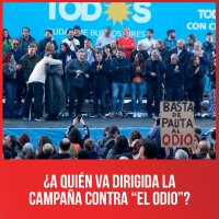 ¿A quién va dirigida la campaña contra “el odio”?