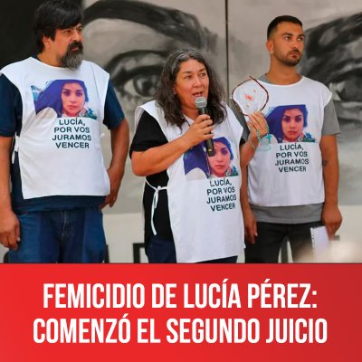 Femicidio de Lucía Pérez: comenzó el segundo juicio