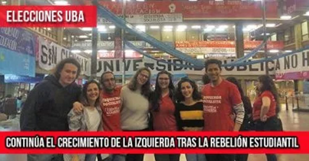 Elecciones UBA: Continúa el crecimiento de la izquierda tras la rebelión estudiantil