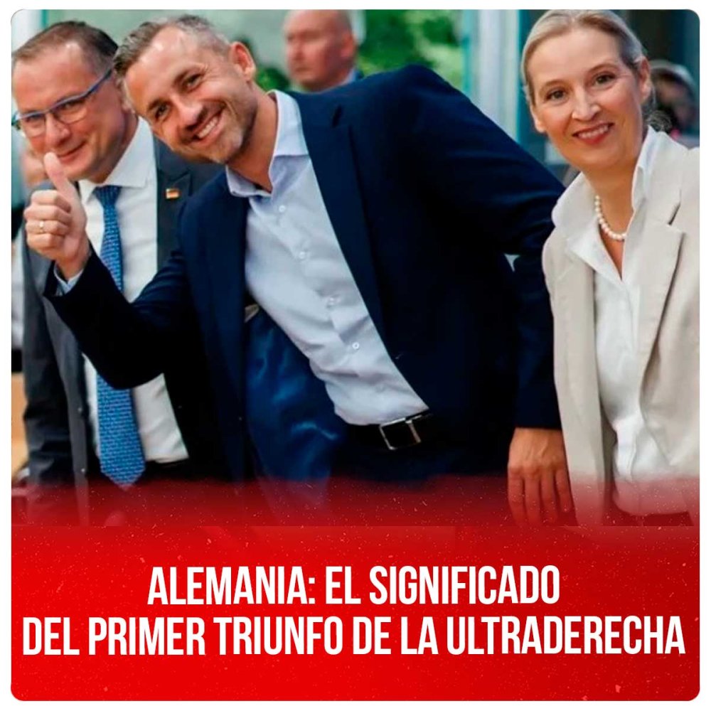 Alemania: El significado del primer triunfo de la ultraderecha