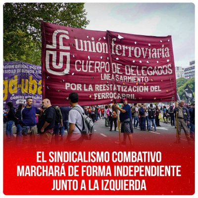 El sindicalismo combativo marchará de forma independiente junto a la izquierda