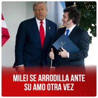 Milei se arrodilla ante su amo otra vez