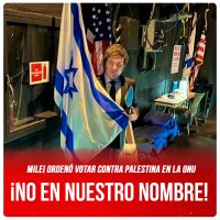 Milei ordenó votar contra Palestina en la ONU / ¡No en nuestro nombre!