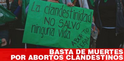 Basta de muertes por abortos clandestinos