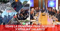 Usan la pandemia para despedir y rebajar salarios