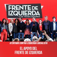 Atentado contra Izquierda Socialista / El apoyo del Frente de Izquierda