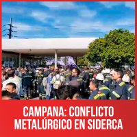 Campana: conflicto metalúrgico en Siderca