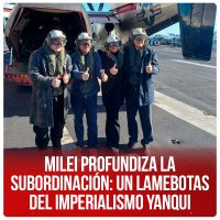 Milei profundiza la subordinación: un lamebotas del imperialismo yanqui