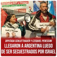 Diputada Schlotthauer y Ezequiel Peressini / Llegaron a Argentina luego de ser secuestrados por Israel