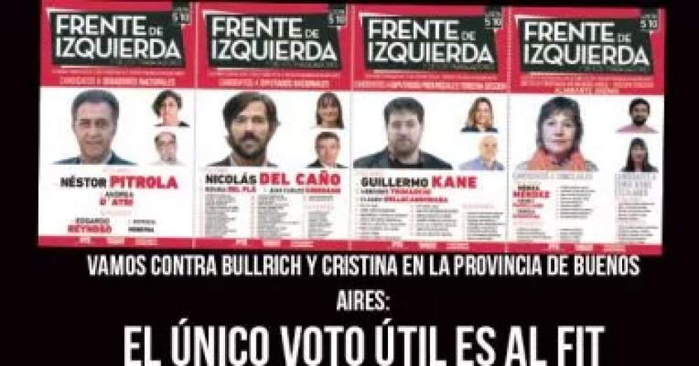 Vamos contra Bullrich y Cristina en la provincia de Buenos Aires: El único voto útil es al FIT