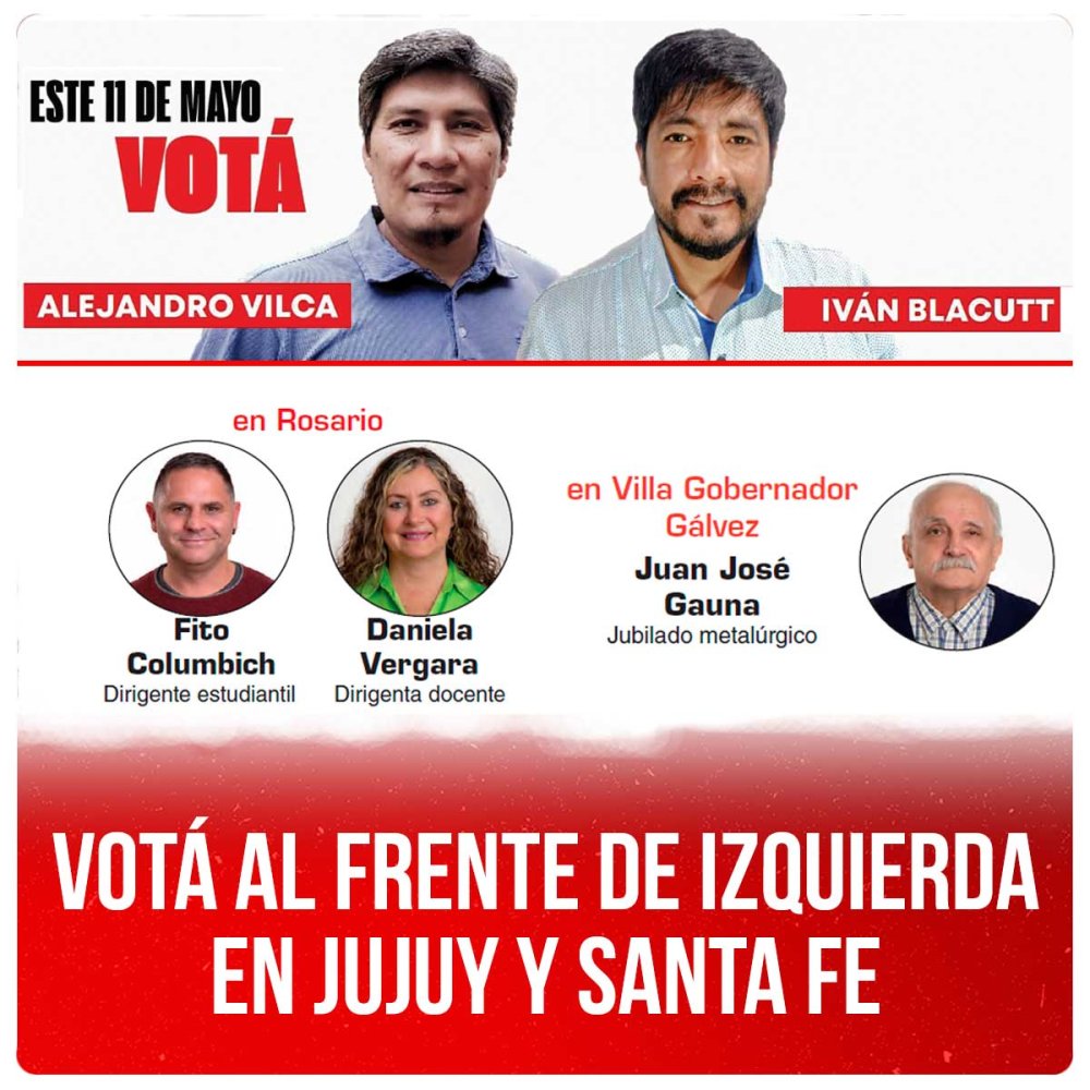 Votá al Frente de Izquierda en Jujuy y Santa Fe