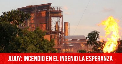 Jujuy: incendio en el Ingenio La Esperanza