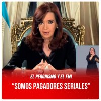 El peronismo y el FMI / “Somos pagadores seriales”