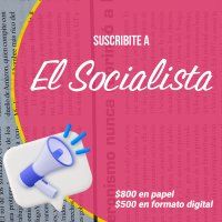 Suscribite a El Socialista