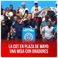 La CGT en Plaza de Mayo:  una misa con oradores
