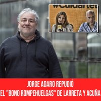 Jorge Adaro repudió el "Bono rompehuelgas" de Larreta y Acuña