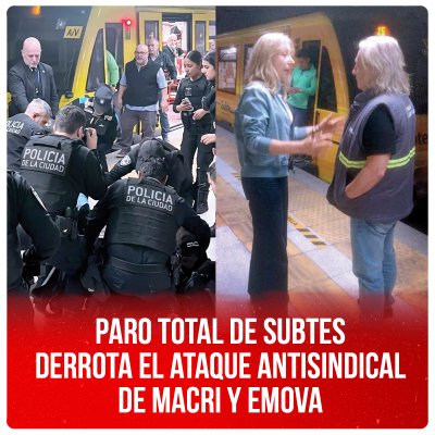 Paro total de subtes derrota el ataque antisindical de Macri y Emova