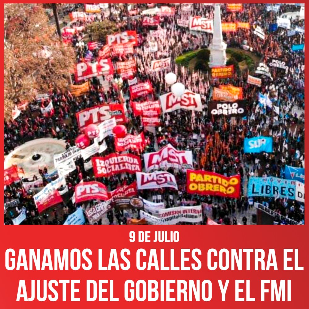 9 de Julio / Ganamos las calles contra el ajuste del gobierno y el FMI
