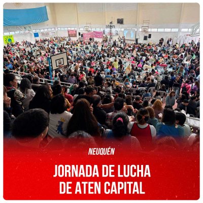 Neuquén / Jornada de lucha de Aten Capital