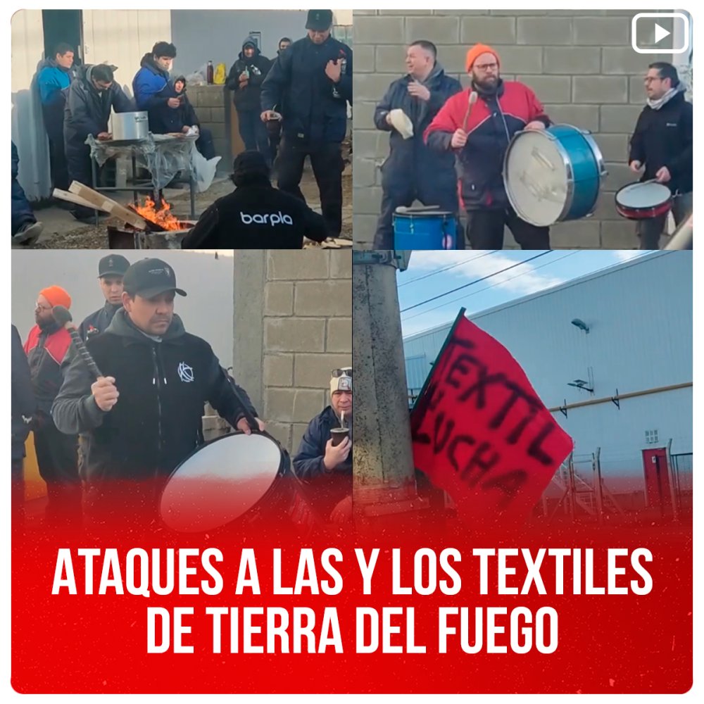 Ataques a las y los textiles de Tierra del Fuego