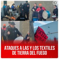 Ataques a las y los textiles de Tierra del Fuego