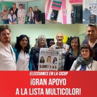 Elecciones en la Cicop ¡Gran apoyo a la lista Multicolor!