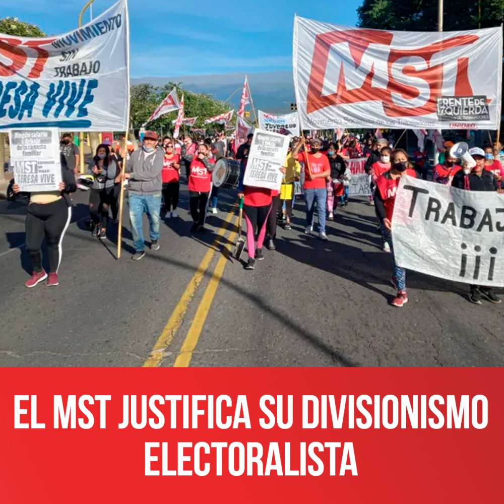 El MST justifica su divisionismo electoralista