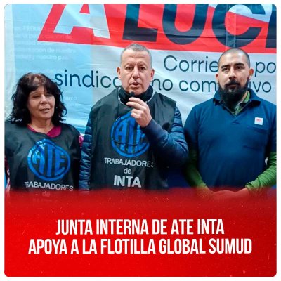 Junta Interna de ATE INTA apoya a la Flotilla Global Sumud