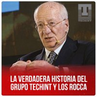 La verdadera historia del grupo Techint y los Rocca