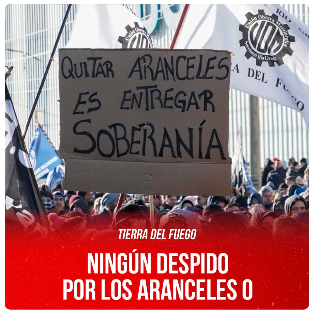 Tierra del Fuego / Ningún despido por los aranceles 0