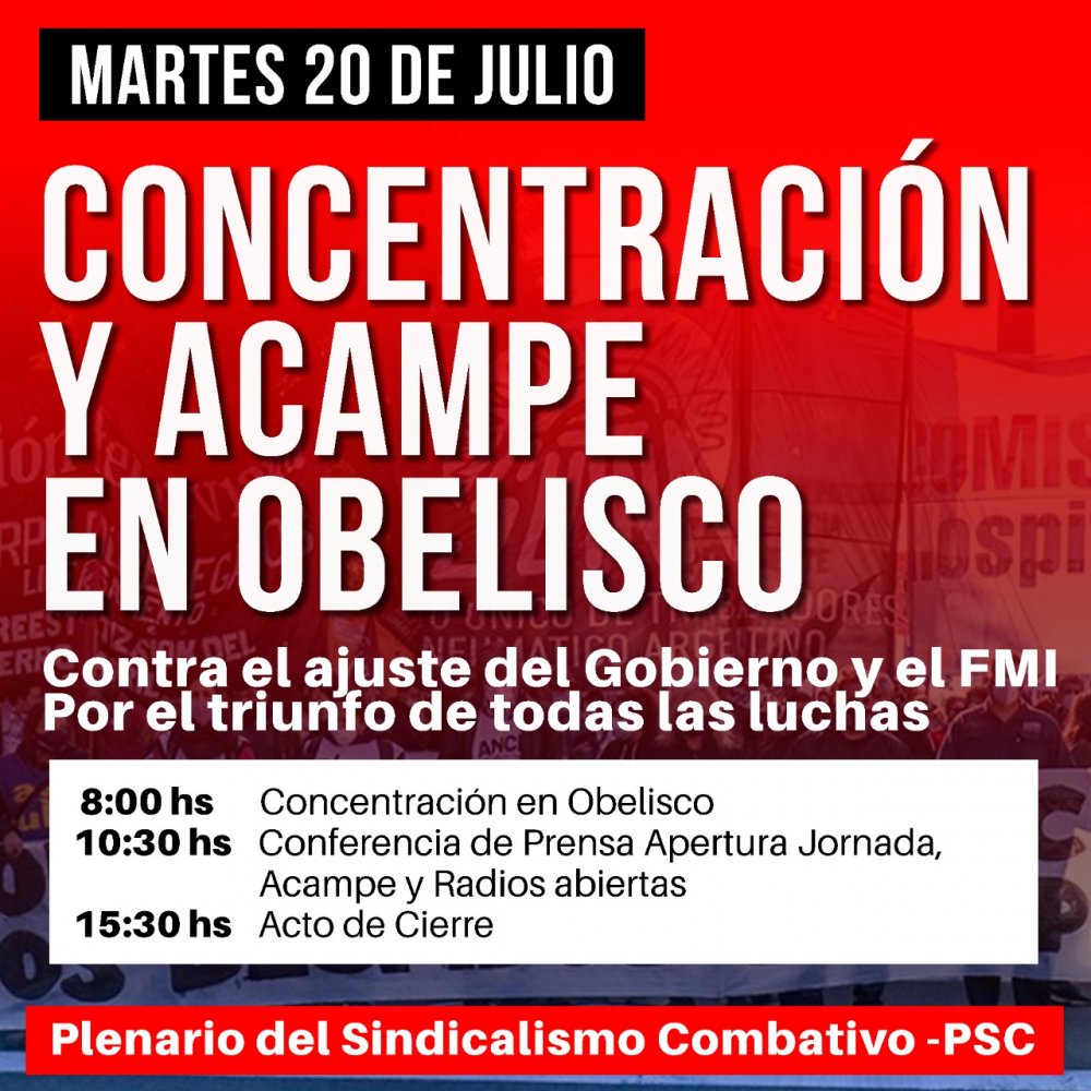20/7 Jornada nacional del Plenario del Sindicalismo Combativo (PSC) y de las luchas en curso