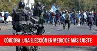 Córdoba: una elección en medio de más ajuste