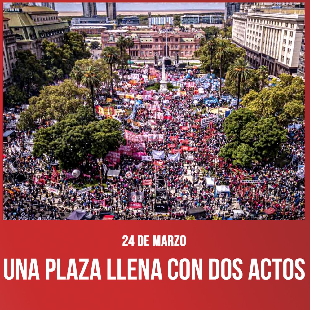 24 de marzo / Una plaza llena con dos actos