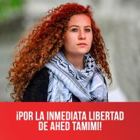 &iexcl;Por la inmediata libertad de Ahed Tamimi!