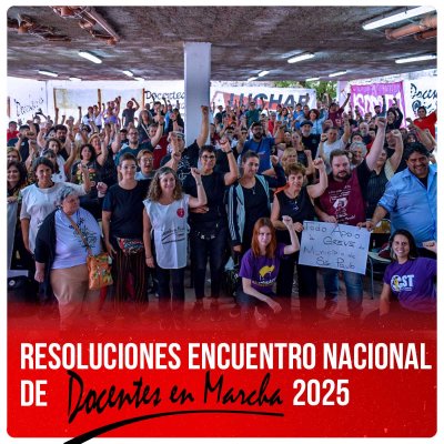 Resoluciones Encuentro Nacional de Docentes en Marcha 2025