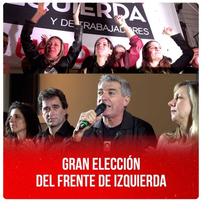 Gran elección del Frente de Izquierda
