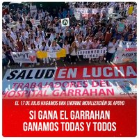 El 17 de julio hagamos una enorme movilización de apoyo / Si gana el Garrahan ganamos todas y todos