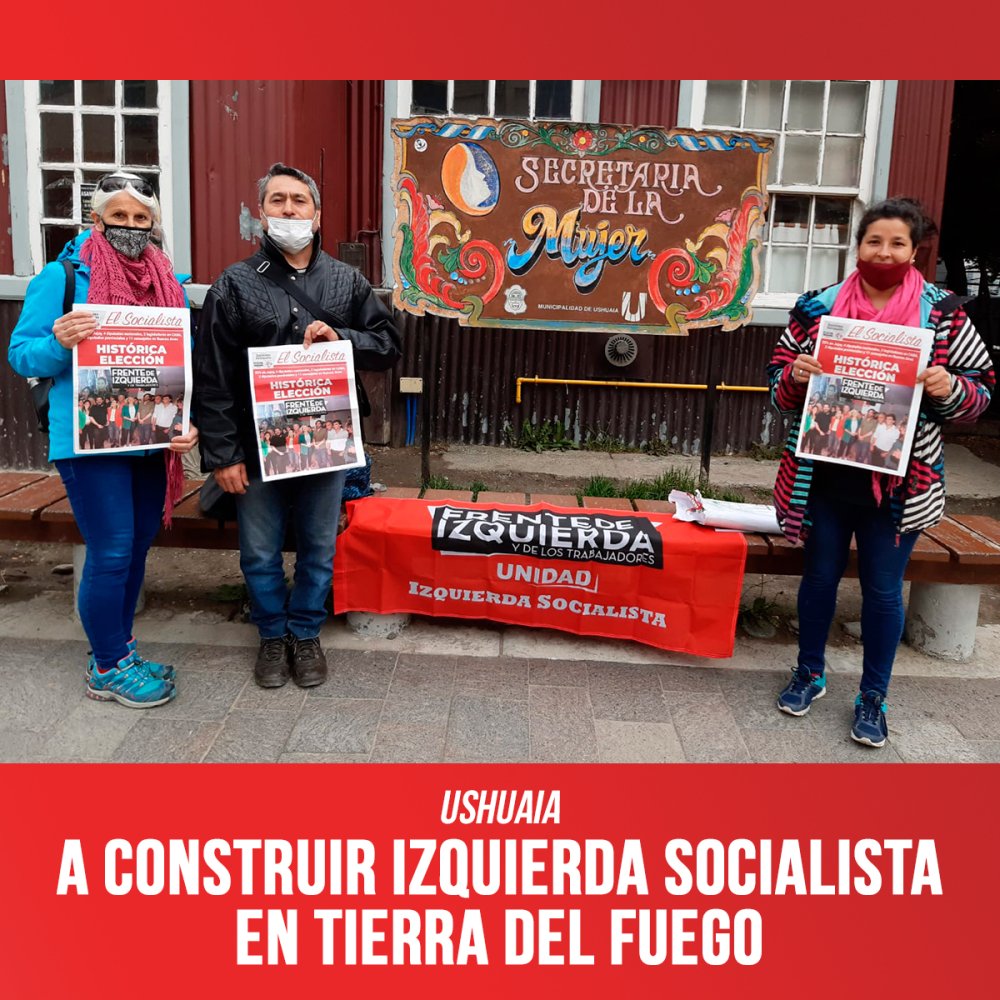 A construir Izquierda Socialista en Tierra del Fuego