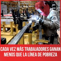 Cada vez más trabajadores ganan menos que la línea de pobreza