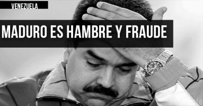 Venezuela: Maduro es hambre y fraude