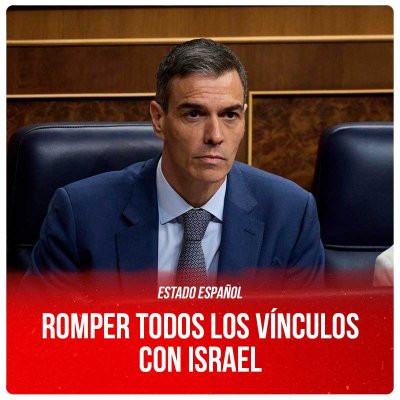 Estado Español / Romper todos los vínculos con Israel