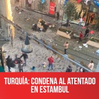 Turquía: Condena al atentado en Estambul