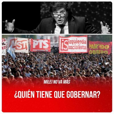 Milei no va más / ¿Quién tiene que gobernar?
