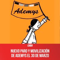 CABA / Nuevo paro y movilización de Ademys el 30 de marzo