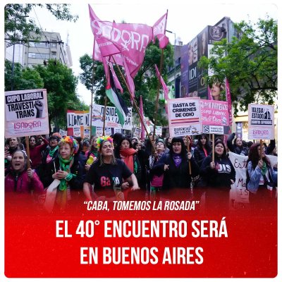 “CABA, tomemos la Rosada” / El 40° Encuentro será en Buenos Aires