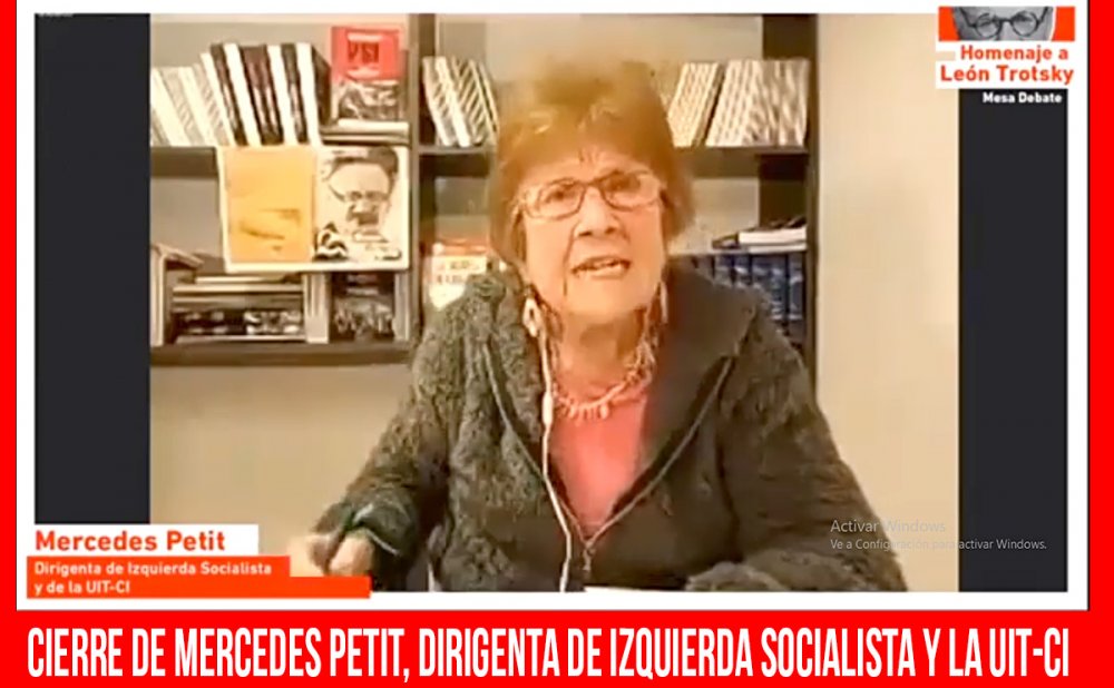 Cierre de Mercedes Petit, dirigenta de Izquierda Socialista y la UIT-CI