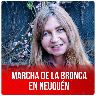 Marcha de la bronca en Neuquén