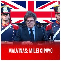 Malvinas: Milei cipayo