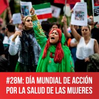 #28M: Día mundial de acción por la salud de las mujeres