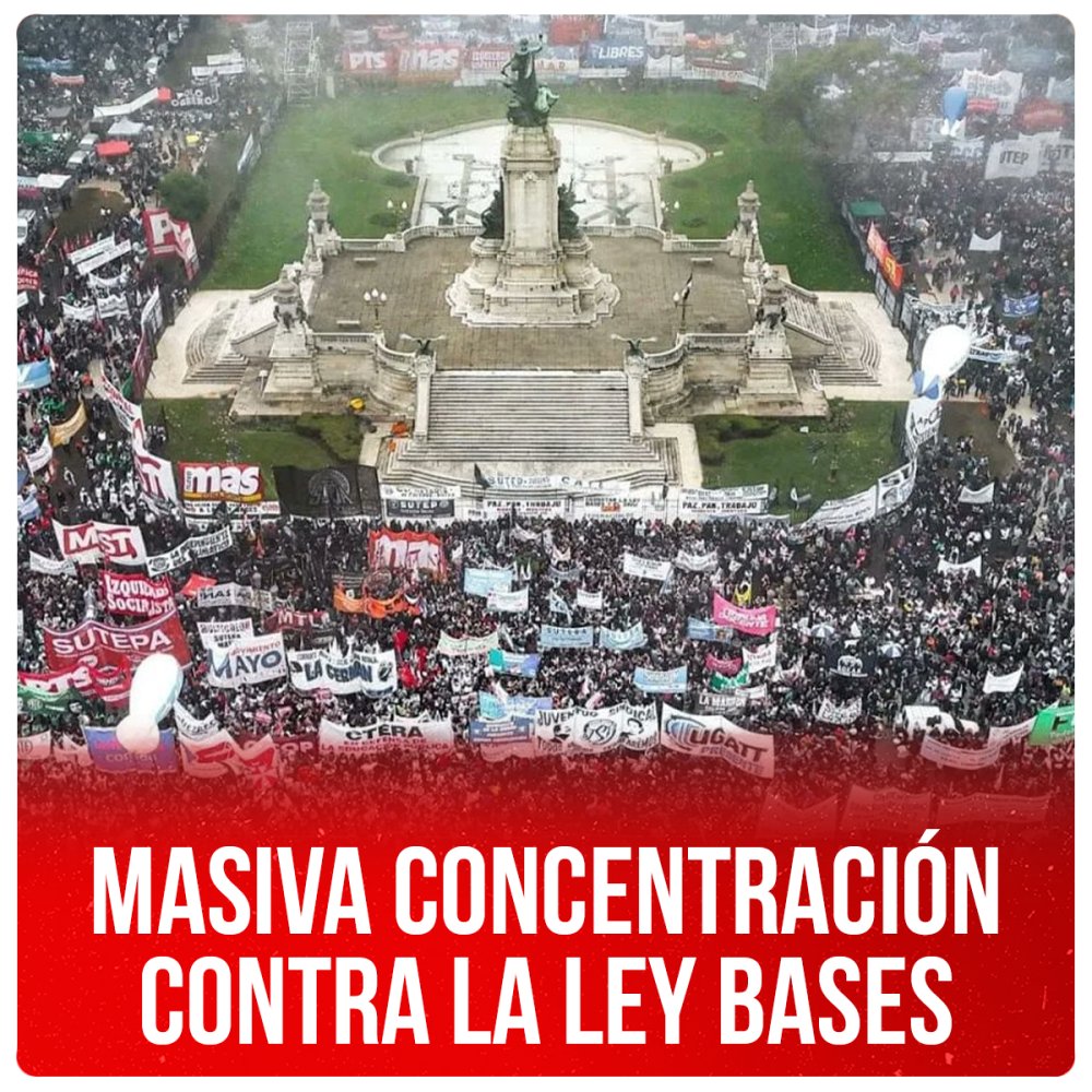 Masiva concentración contra la Ley Bases